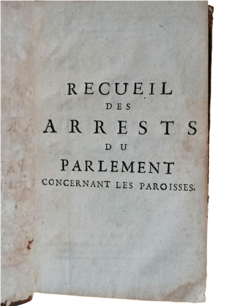 Livre ancien 1731 – Arrests de Règlement du Parlement de Bretagne – Troisième édition